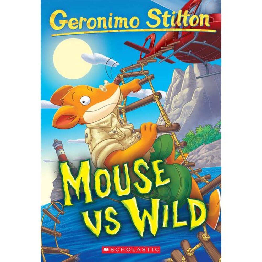 Mouse Vs Wild (Geronimo Stilton #82) -- Geronimo Stilton